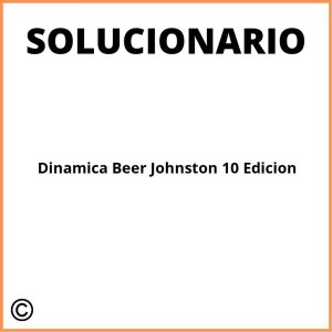 Solucionario Beer Johnston 9 Edicion