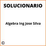 Algebra Ing Jose Silva Pdf Solucionario