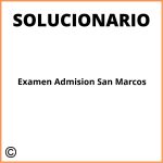 Solucionario De Examen De Admision San Marcos