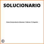 Solucionario Fisica Universitaria Volumen 1 Edicion 12 Español