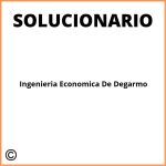 Ingenieria Economica De Degarmo Solucionario