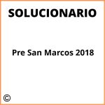 Solucionario Pre San Marcos 2018